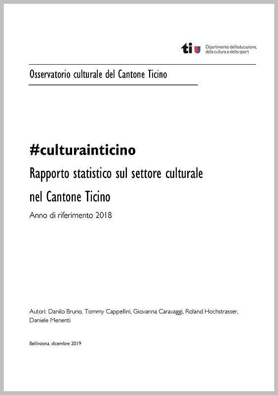 Rapporto statistico sul settore culturale nel Cantone Ticino - anno di riferimento 2018